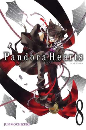 PandoraHearts, Vol. 8 de Jun Mochizuki