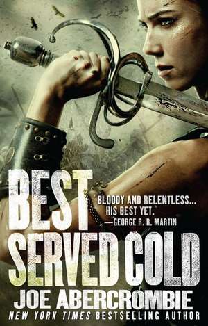 Best Served Cold de Joe Abercrombie