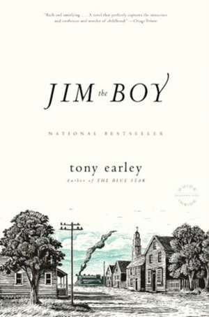 Jim the Boy: A Novel de Tony Earley