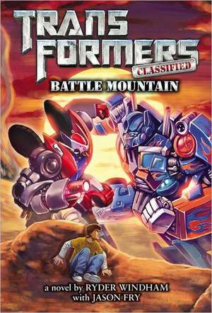 Transformers Classified: Battle Mountain de Ryder Windham