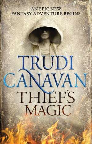 Thief's Magic de Trudi Canavan