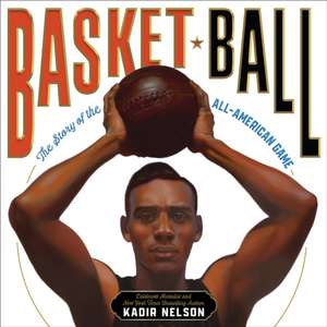 Basket Ball de Kadir Nelson