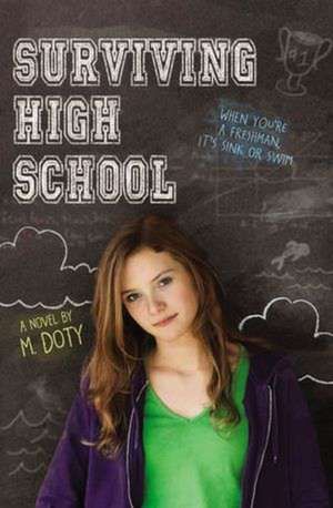 Surviving High School de M. Doty