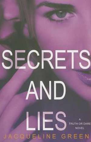 Secrets and Lies de Jacqueline Green