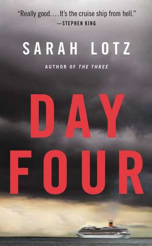 Day Four: A Novel de Sarah Lotz