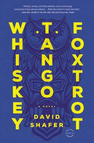 Whiskey Tango Foxtrot de David Shafer