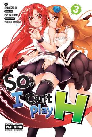 So, I Can't Play H, Vol. 3 de Pan Tachibana