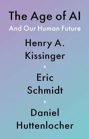 Kissinger, H: Age of AI