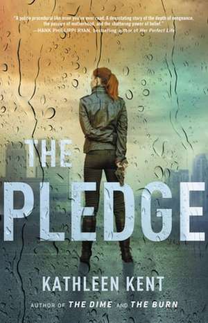 The Pledge de Kathleen Kent