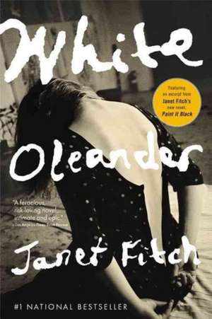 White Oleander: A Novel de Janet Fitch