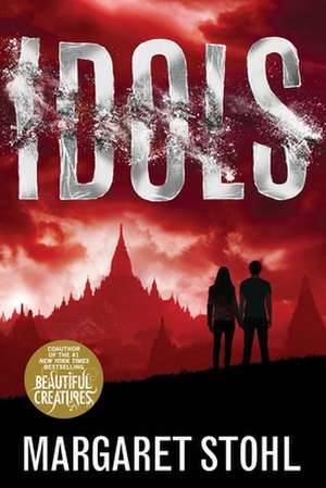 Idols de Margaret Stohl
