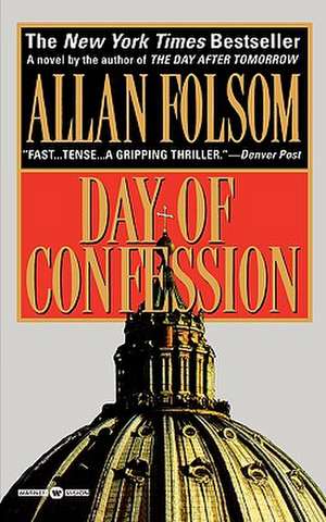 Day of Confession de Allan Folsom