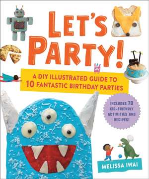 Let's Party! de Melissa Iwai