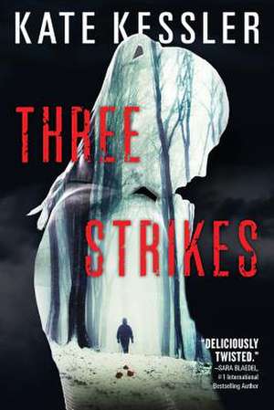 Three Strikes de Kate Kessler