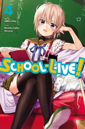 School-Live!, Vol. 4 de Norimitsu Kaihou (Nitroplus)