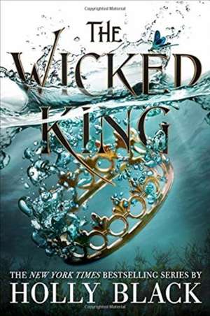 The Wicked King de Holly Black