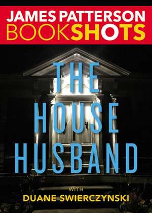 The House Husband de James Patterson