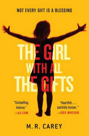 The Girl With All the Gifts de M. R. Carey