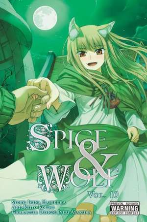 Spice and Wolf Volume 10 (manga) de Isuna Hasekura