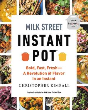 Milk Street Instant Pot de Christopher Kimball