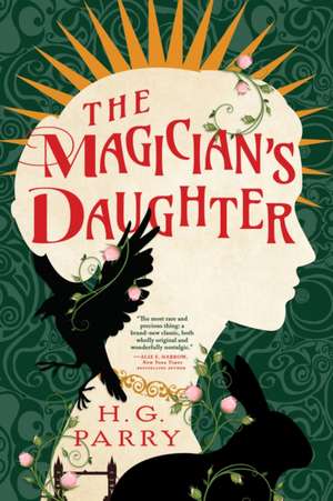 The Magician's Daughter de H G Parry