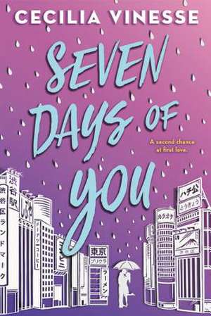 Seven Days of You de Cecilia Vinesse