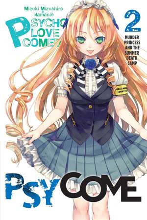 Psycome, Vol. 2: Murder Princess and the Summer Death Camp de Mizuki Mizushiro