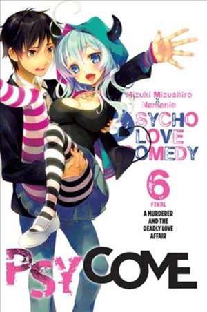 Psycome, Vol. 6 (light novel): A Murderer and the Deadly Love Affair de Mizuki Mizushiro