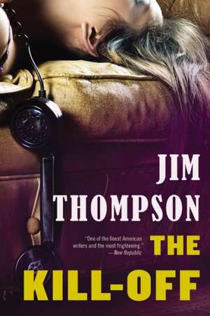 The Kill-Off de Jim Thompson