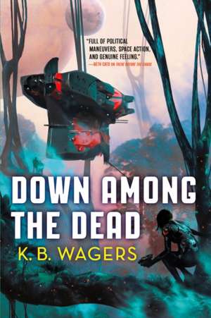 Down Among the Dead de K B Wagers