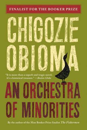 An Orchestra of Minorities de Chigozie Obioma