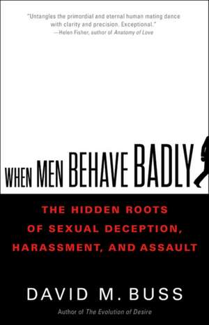 When Men Behave Badly de David Buss