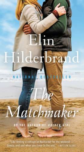 The Matchmaker de Elin Hilderbrand