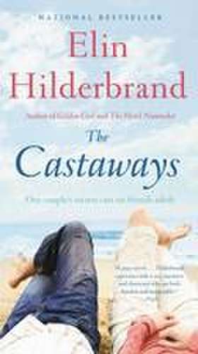 The Castaways de Elin Hilderbrand