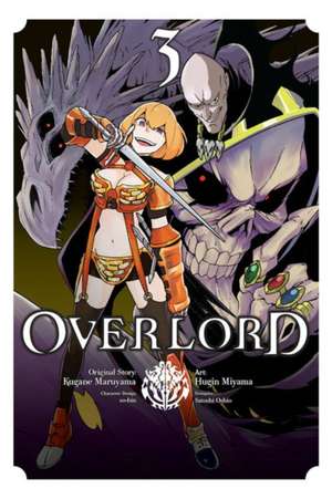 Overlord, Vol. 3 (manga) de Kugane Maruyama