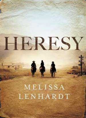 Heresy de Melissa Lenhardt