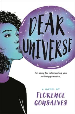 Dear Universe de Florence Gonsalves