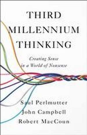 Third Millennium Thinking de Saul Perlmutter