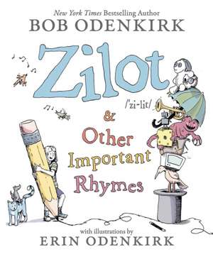 Zilot & Other Important Rhymes de Bob Odenkirk