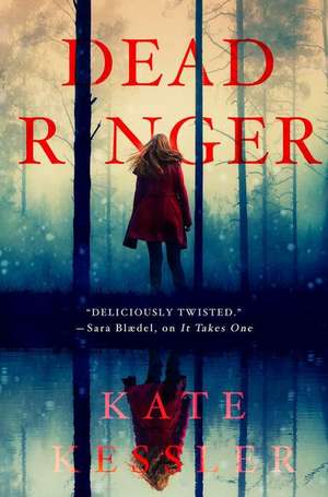 Dead Ringer de Kate Kessler