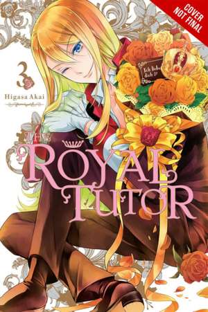 The Royal Tutor, Vol. 3 de Higasa Akai