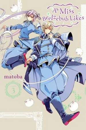 As Miss Beelzebub Likes, Vol. 3 de matoba