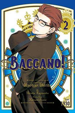 Baccano!, Vol. 2 (manga) de Ryohgo Narita