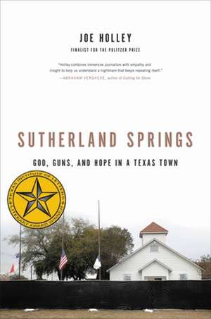 Sutherland Springs de Joe Holley