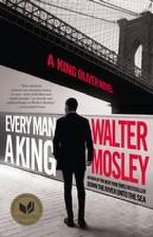 Every Man a King de Walter Mosley