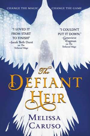 The Defiant Heir de Melissa Caruso