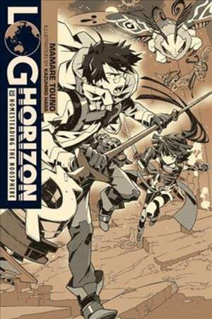 Log Horizon, Vol. 10 (light novel): Homesteading the Noosphere de Mamare Touno