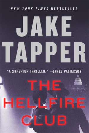 The Hellfire Club de Jake Tapper