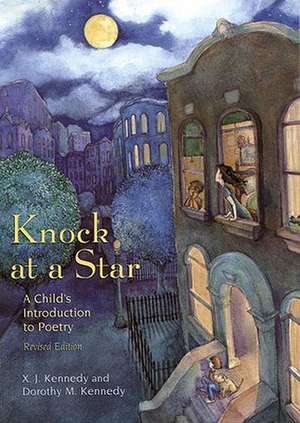 Knock at a Star: A Child's Introduction to Poetry de X. J. Kennedy