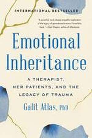 Emotional Inheritance de Galit Atlas